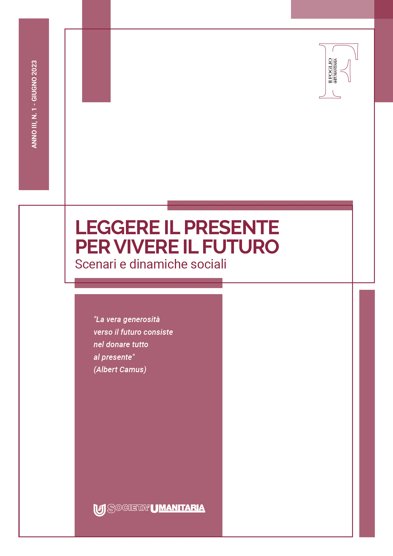 "Leggere il presente per vivere il futuro